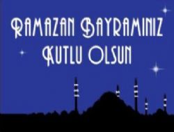 Ramazan Bayramnz kutlu olsun